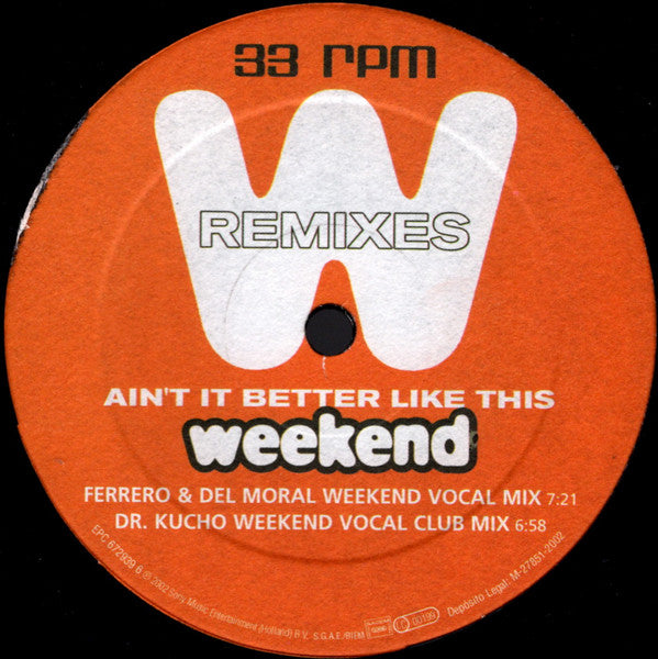 Ain't It Better Like This (Weekend Remixes) (VINYL) | Excellent (EX) Excellent (EX) - HOUSE / USED *EXCELLENT*