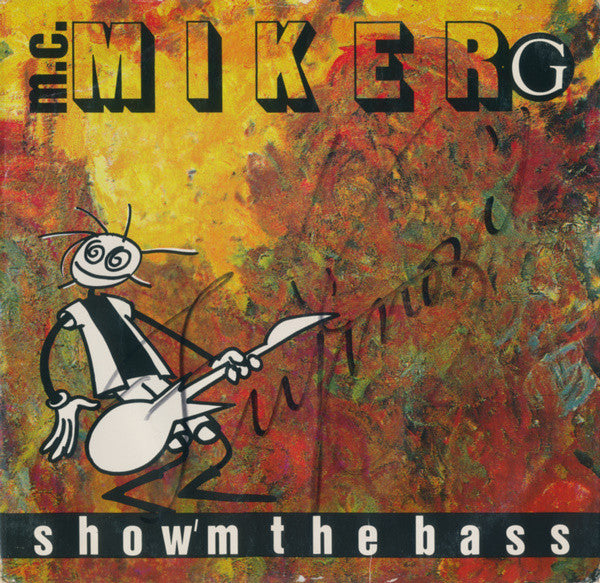 MC Miker G - Show'm The Bass | Very Good Plus (VG+) Very Good Plus (VG+) - HOUSE / USED *EXCELLENT*