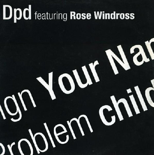 DPD - Sign Your Name / Problem Child | Excellent (EX) Generic - HOUSE / USED *EXCELLENT*