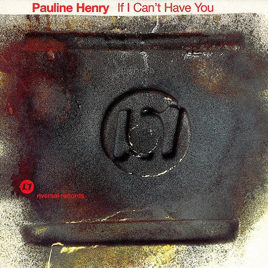 Pauline Henry - If I Can't Have You | Near Mint (NM) Near Mint (NM) - HOUSE / USED *NEAR MINT*