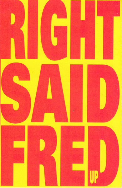Right Said Fred - Up *CASSETTE* | Near Mint (NM) Near Mint (NM) - HOUSE / USED *NEAR MINT*