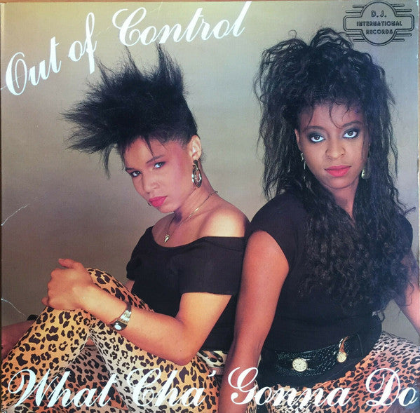 Out Of Control - What Cha' Gonna Do | Near Mint (NM) Near Mint (NM) - HOUSE / USED *NEAR MINT*