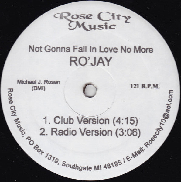 Ro' Jay - Not Gonna Fall In Love No More (VINYL 12" ROSE CITY MUSIC AR-10035 ) | Near Mint (NM or M-) Generic - HOUSE / USED *NEAR MINT*