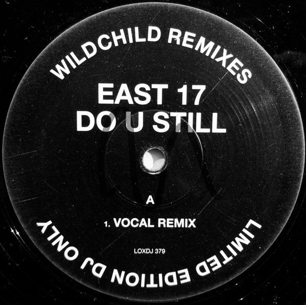 East 17 - Do U Still (Wildchild Remixes) | Near Mint (NM) Generic - HOUSE / USED *NEAR MINT*