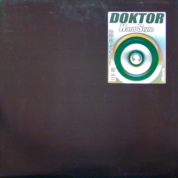 Doktor - Hard Style | Near Mint (NM) Very Good Plus (VG+) - HOUSE / USED *NEAR MINT*