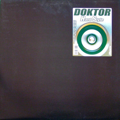 Doktor - Hard Style | Near Mint (NM) Very Good Plus (VG+) - HOUSE / USED *NEAR MINT*