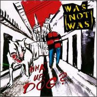 Was (Not Was) What Up, Dog? LP Near Mint (NM or M-) Near Mint (NM or M-)
