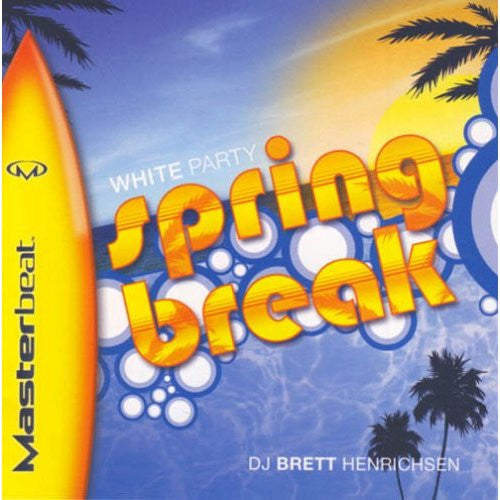 White Party Spring Break (CD) | - HOUSE / USED *NEAR MINT*
