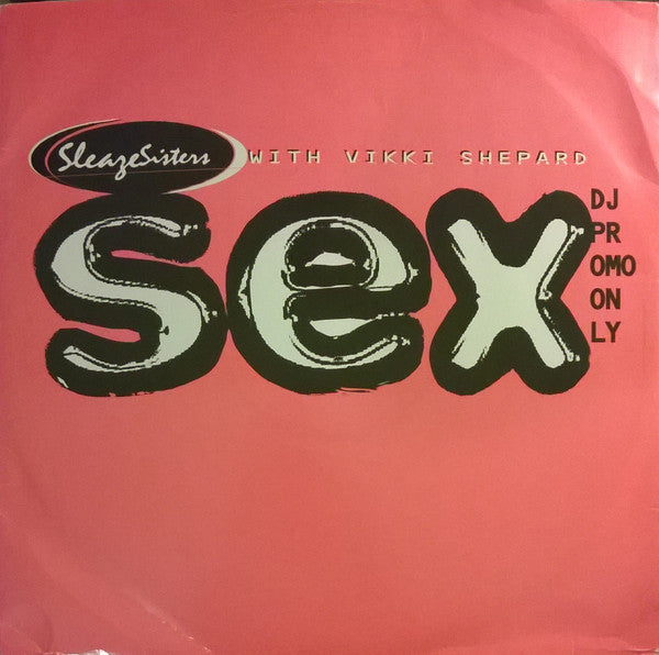 Sleaze Sisters - Sex | Near Mint (NM) Excellent (EX) - HOUSE / USED *NEAR MINT*