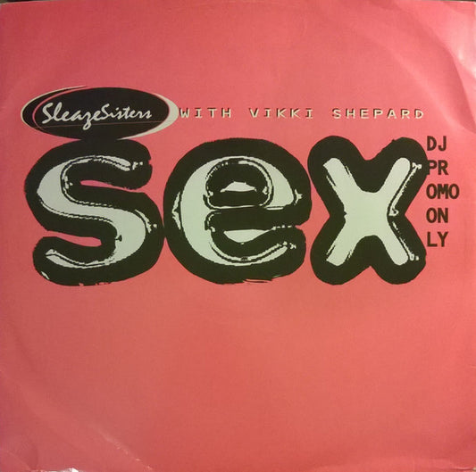 Sleaze Sisters - Sex | Near Mint (NM) Excellent (EX) - HOUSE / USED *NEAR MINT*