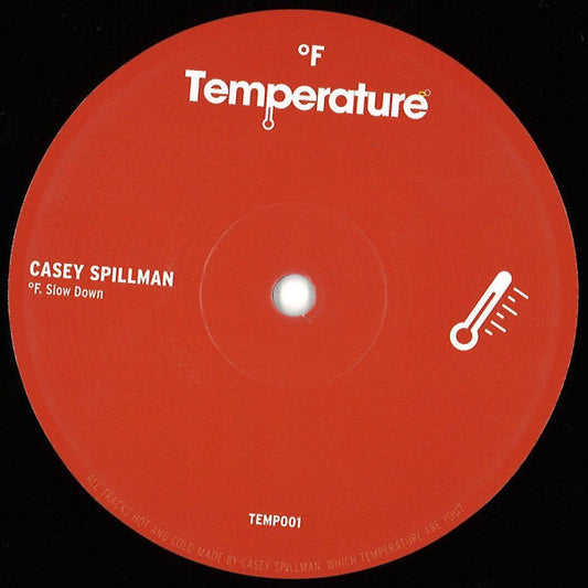 Casey Spillman F. Slow Down 12" Very Good Plus (VG+) Generic