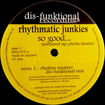 Rhythmatic Junkies - So Good... (Pumped Up Ghetto Beatz) | Very Good Plus (VG+) Near Mint (NM) - HOUSE / USED *VERY GOOD++*