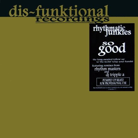 Rhythmatic Junkies - So Good... (Pumped Up Ghetto Beatz) | Very Good Plus (VG+) Near Mint (NM) - HOUSE / USED *VERY GOOD++*
