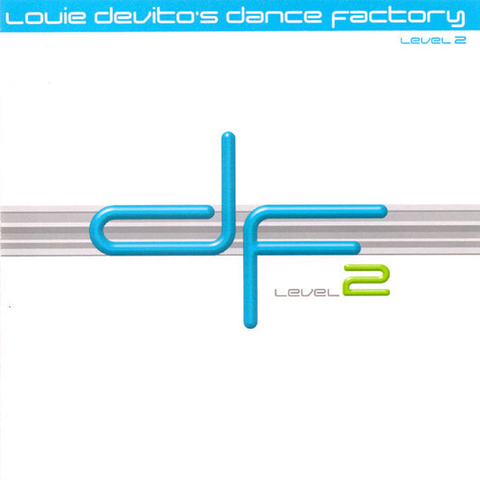 Louie DeVito's Dance Factory :: Level 2 (CD) | Very Good Plus (VG+) Near Mint (NM) - HOUSE / USED *VERY GOOD+*