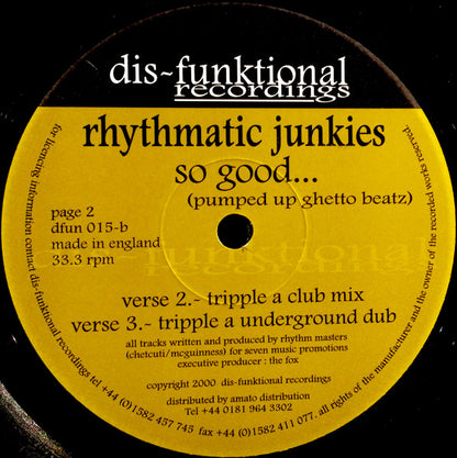 Rhythmatic Junkies - So Good... (Pumped Up Ghetto Beatz) | Very Good Plus (VG+) Near Mint (NM) - HOUSE / USED *VERY GOOD++*