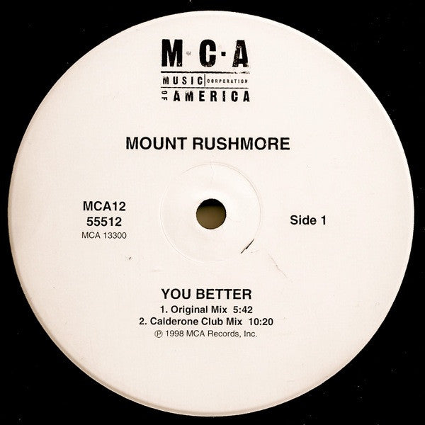 Mount Rushmore - You Better | Very Good Plus (VG+) Very Good Plus (VG+) - HOUSE / USED *VERY GOOD+*