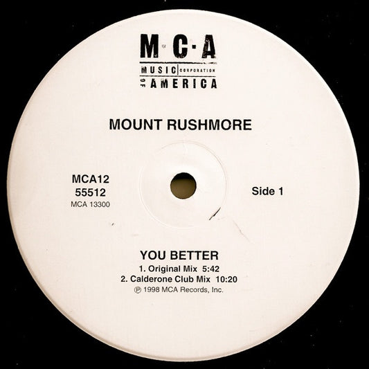 Mount Rushmore - You Better | Very Good Plus (VG+) Very Good Plus (VG+) - HOUSE / USED *VERY GOOD+*