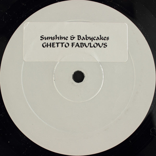 Sunshine & Babycakes - Ghetto Fabulous | Very Good (VG) Generic - HOUSE / USED *VERY GOOD*