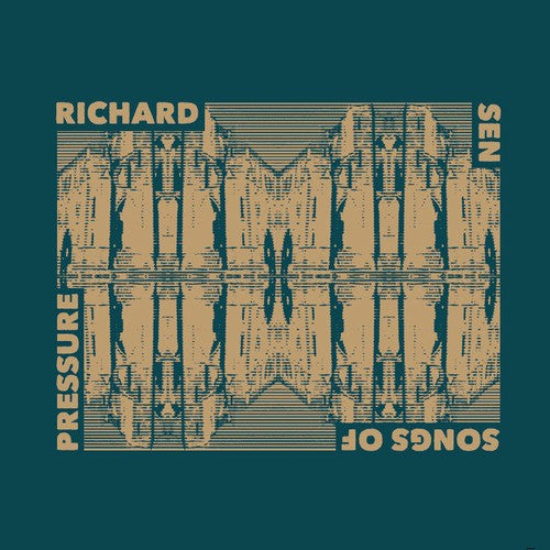 Richard Sen Songs Of Pressure 12" Mint (M) Mint (M)
