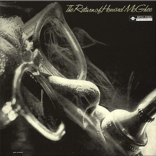 Howard McGhee - The Return Of Howard Mcghee |