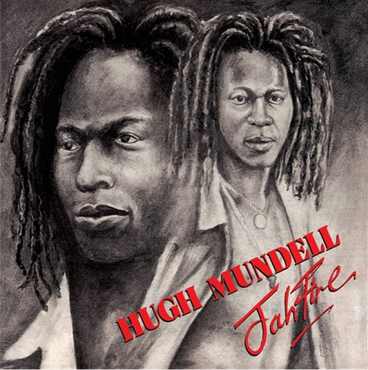 HUGH MUNDELL - Jah Fire |