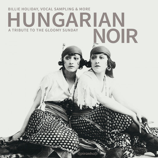 Various Artists - Hungarian Noir - A Tribute To The Gloomy Sunday (CD) |