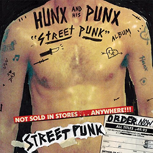 Hunx & His Punx - Street Punk |