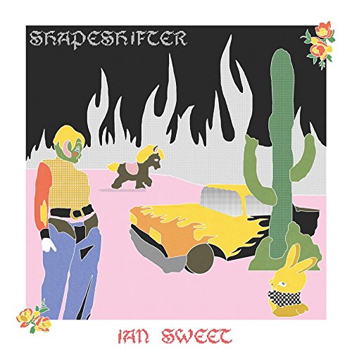 Ian Sweet - Shapeshifter |