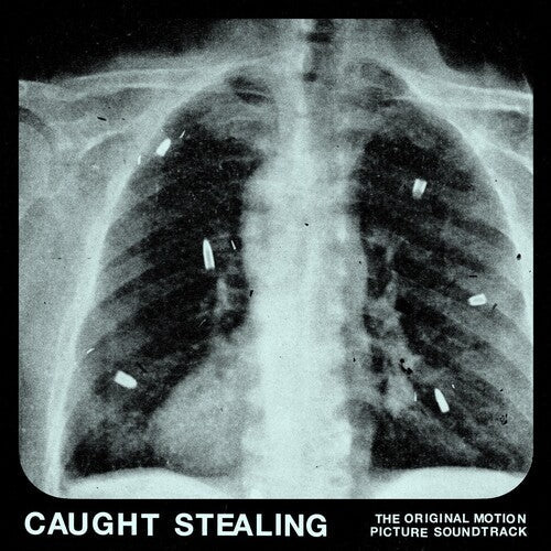 Caught Stealing (Original Soundtrack) |