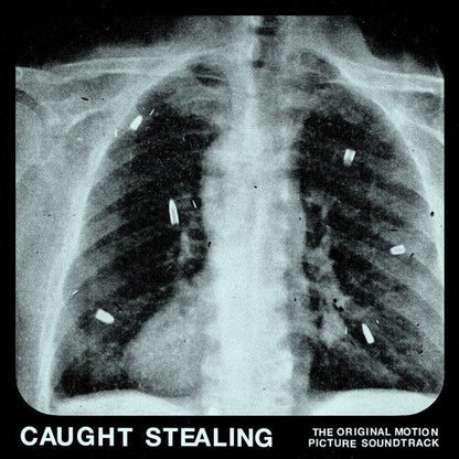 Caught Stealing (Original Soundtrack) |