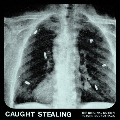feat. Rob Simonsen “Caught Stealing (The Original Motion Picture Soundtrack) |