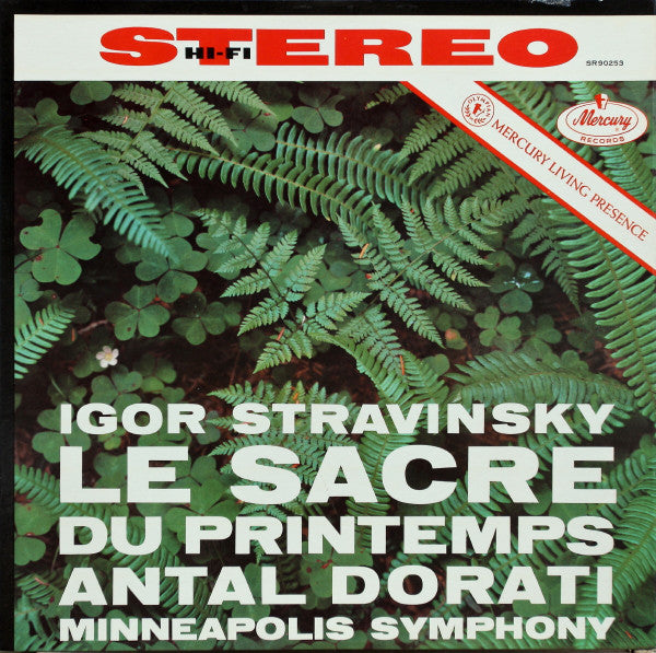 Igor Stravinsky, Antal Dorati, Minneapolis Symphon - Le Sacre Du Printemps (The Rite Of Spring) |