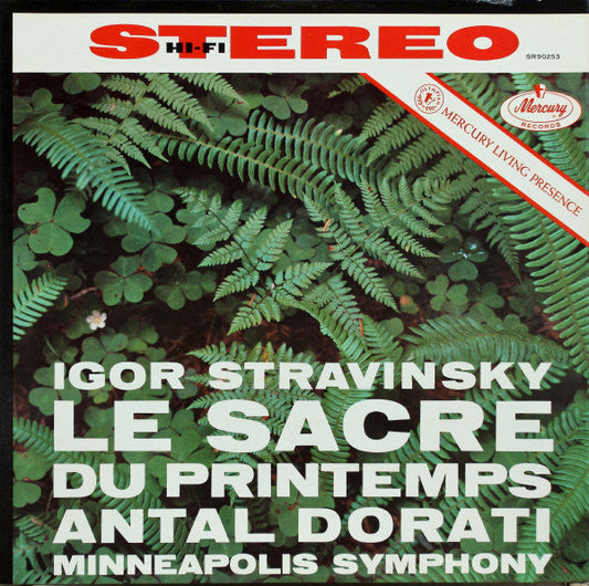 Igor Stravinsky, Antal Dorati, Minneapolis Symphon - Le Sacre Du Printemps (The Rite Of Spring) |