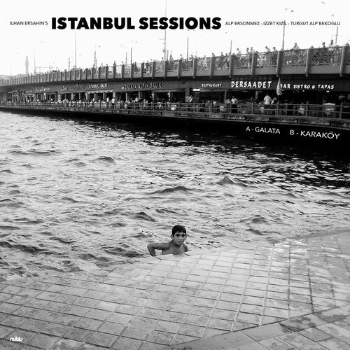Ilhan Ersahin - Galata B/W Karakoy [7"] |