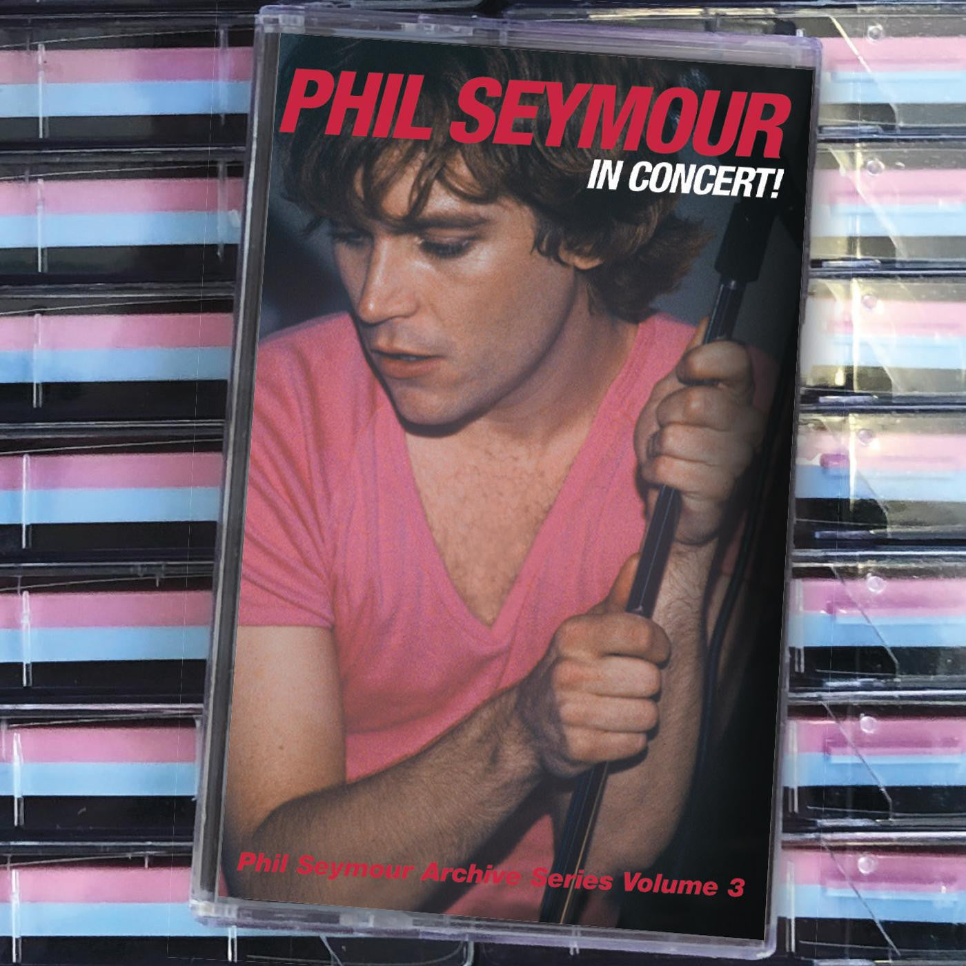 Seymour, Phil - In Concert: Phil Seymour Archive Series Volume 3 (BLUE & PINK CASSETTE) (Cassette) |