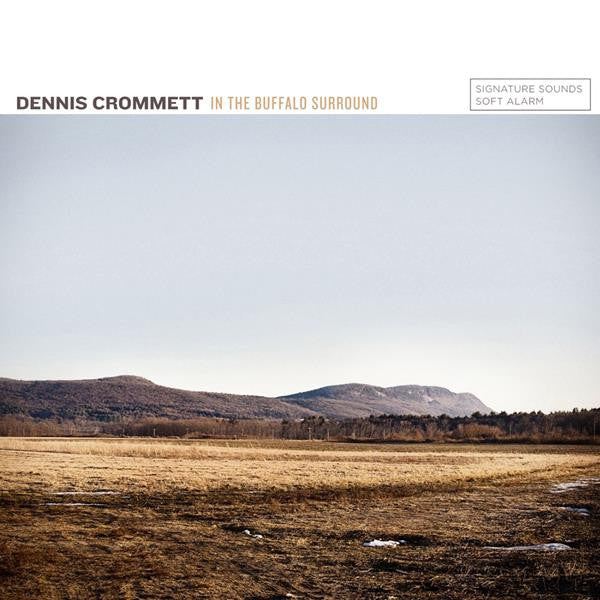 Crommet, Dennis - In The Buffalo Surround (CD) |