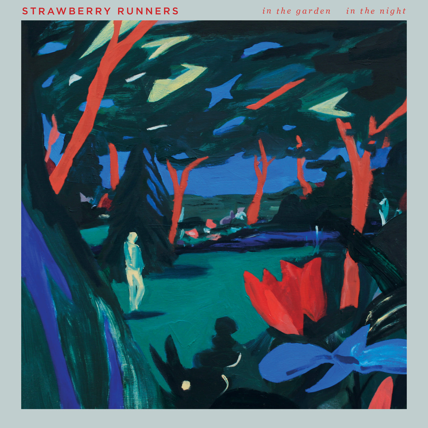 Strawberry Runners - In The Garden, In The Night |