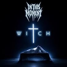 In This Moment - Witch [Explicit Content] |