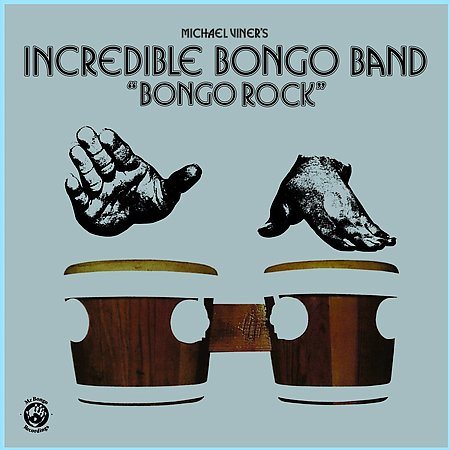 Incredible Bongo Band - Bongo Rock (Bonus Tracks, Remixes) |