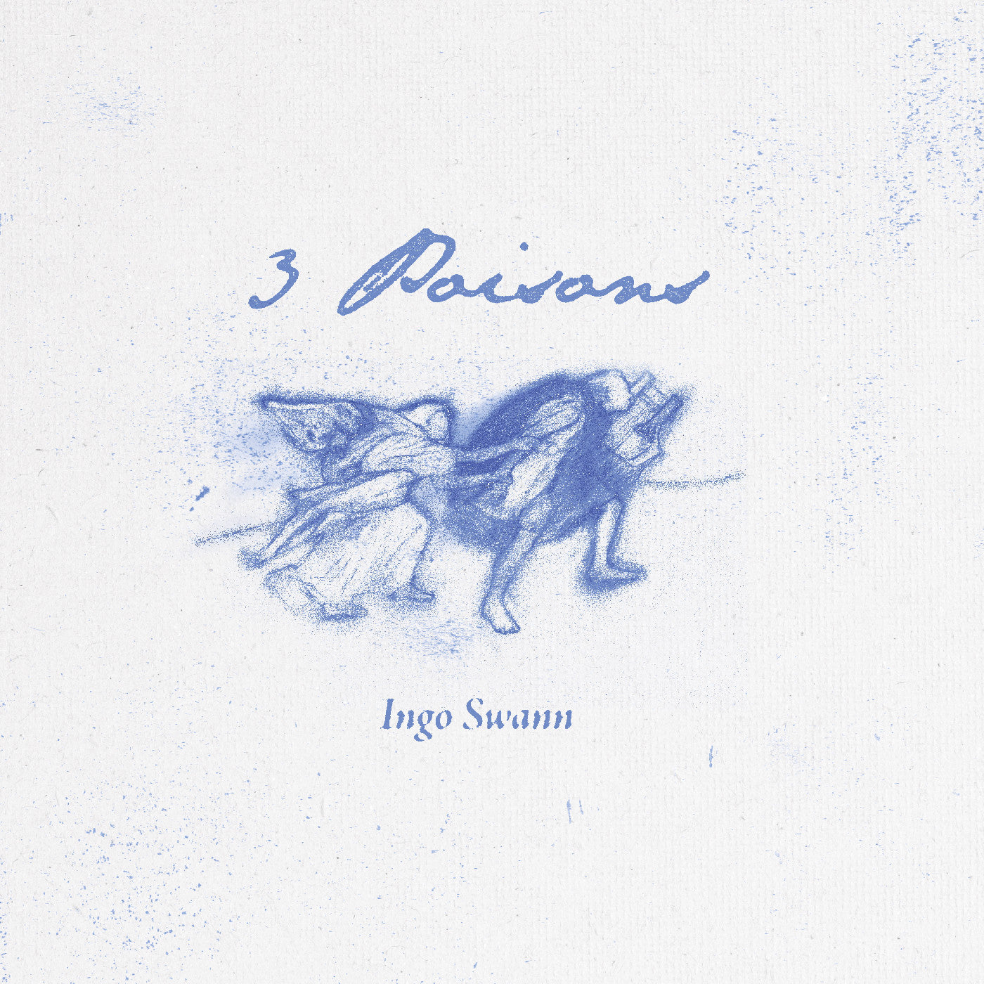 Ingo Swann - 3 Poisons |