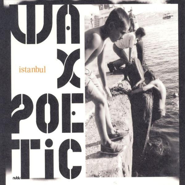 Wax Poetic - Instanbul (CD) |