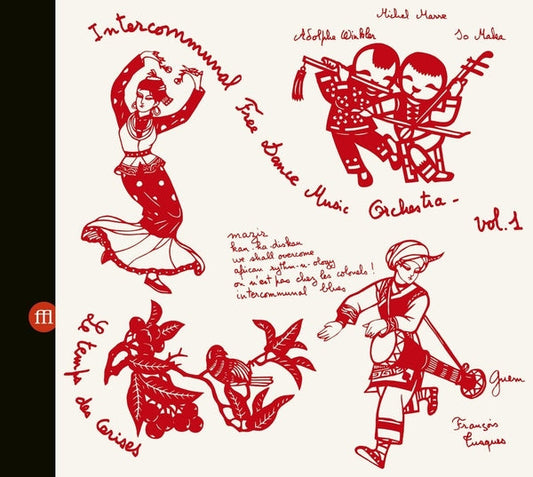INTERCOMMUNAL FREE DANCE MUSIC ORCHESTRA - Concert A Prades Le Lez Vol. 1 & 2 [2CD] |