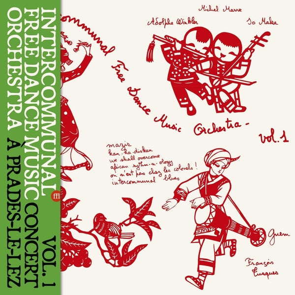 INTERCOMMUNAL FREE DANCE MUSIC ORCHESTRA - Concert A Prades Le Lez Vol. 1 [LP] |