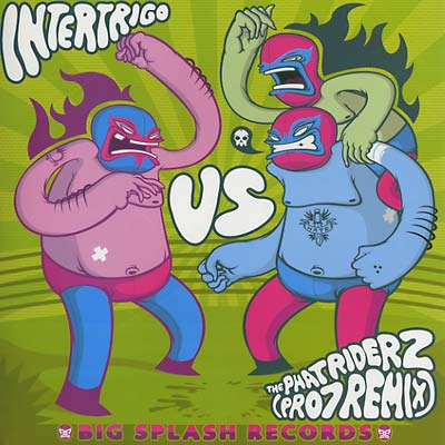 INTERTRIGO VS. THE PHAT RIDERZ - Audio Fight 1 |