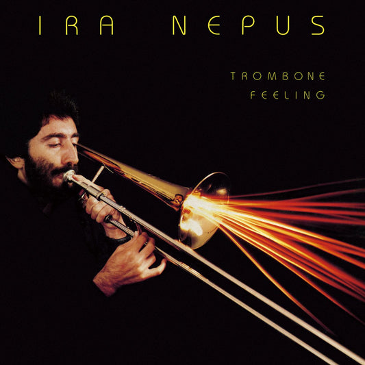 Ira Nepus - Trombone Feeling |