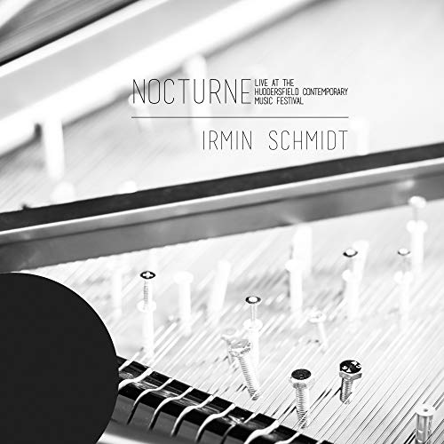 Irmin Schmidt - Nocturne (Live at the Huddersfield Contemporary Music Festival) [Limited Edition White Vinyl] |