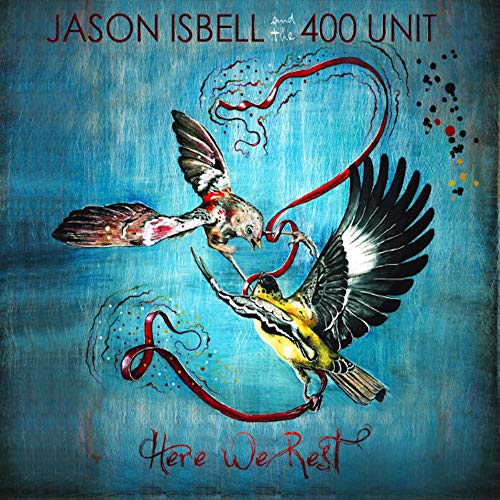 Isbell, Jason & The 400 Unit - Here We Rest (Reissue) |