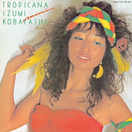 Izumi Kobayashi - Tropicana |