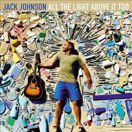Jack Johnson - ALL THE LIGHT ABOVE |