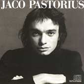 Jaco Pastorious - Jaco Pastorius (Remastered) |